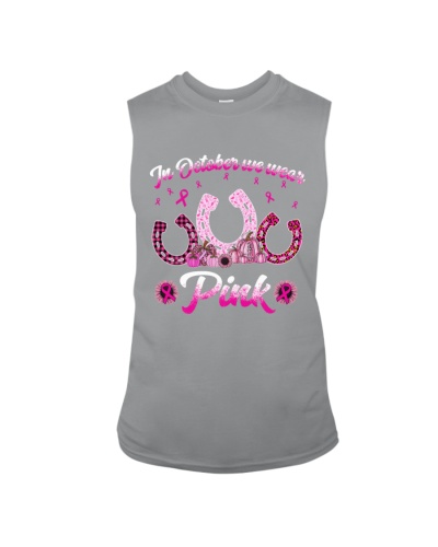 In October We Wear Pink Breast Cancer Awareness - Gift For Horse Lovers Sleeveless Tee