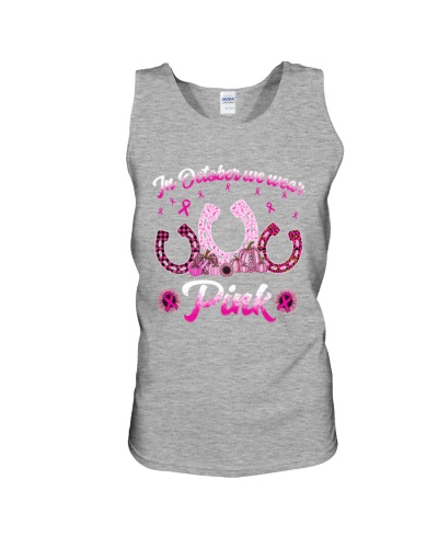 In October We Wear Pink Breast Cancer Awareness - Gift For Horse Lovers Unisex Tank