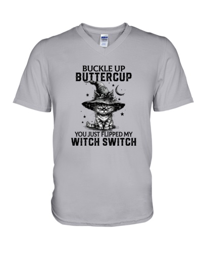 Buckle Up Buttercup You Just Flipped My Witch Switch - Halloween Cat V-Neck T-Shirt