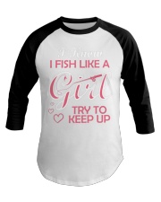 Fishing Tee Shirts Fishing Girl Try To Keep Up Baseball Tee tile