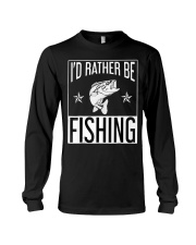 I'd Rather Be Fishing Long Sleeve Tee tile
