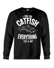 Catfish Fishing Shirts Fish For Catfish Everyth Crewneck Sweatshirt tile