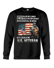 Trump calls me US Veteran Crewneck Sweatshirt thumbnail