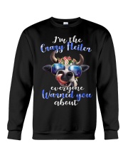 I'm The Crazy Heifer Everyone Warned You About Shi Crewneck Sweatshirt tile