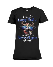 I'm The Crazy Heifer Everyone Warned You About Shi Premium Fit Ladies Tee tile