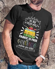 In My Dream World Fabric Is And Quilting Make Classic T-Shirt lifestyle-mens-crewneck-front-4