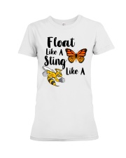 Float Like A Butterfly Sting Like A Bee Shirt Premium Fit Ladies Tee tile