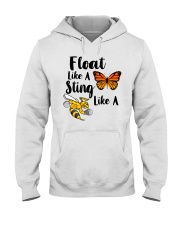 Float Like A Butterfly Sting Like A Bee Shirt Hooded Sweatshirt tile