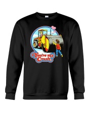 You're My Crush Shirt Crewneck Sweatshirt tile