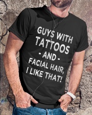 Guys With Tattoos And Facial Hair I Like Classic T-Shirt lifestyle-mens-crewneck-front-4