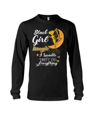 Black Girl Magic I Sprinkle That On Everything Shi Long Sleeve Tee tile