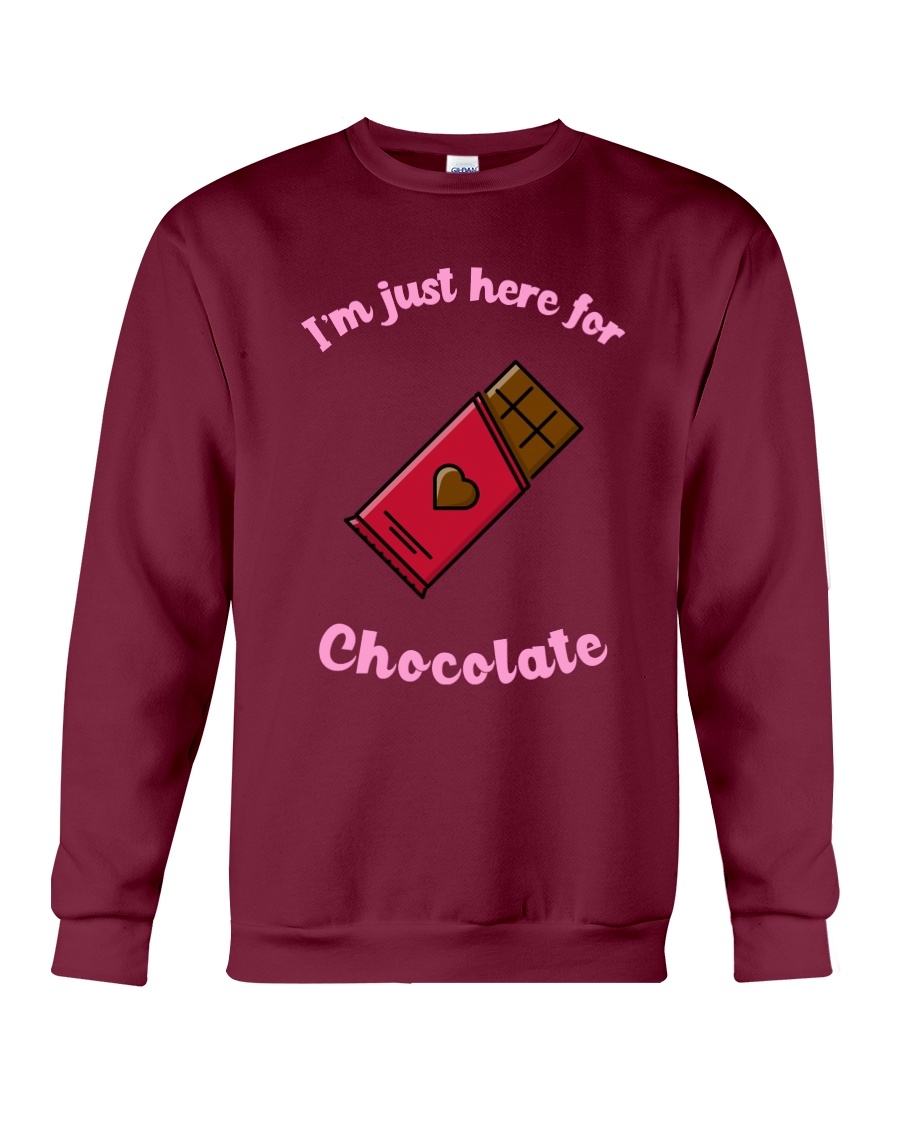 I'm Just Here for Chocolate Crewneck Sweatshirt