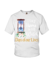 Stay home and watch day of our lives shirt Youth T-Shirt thumbnail