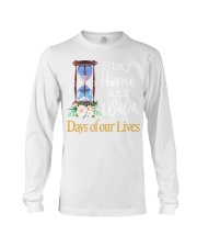 Stay home and watch day of our lives shirt Long Sleeve Tee thumbnail