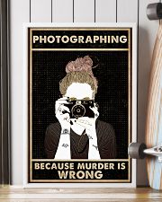 Photography Because Murder Is Wrong 16x24 Poster lifestyle-poster-4