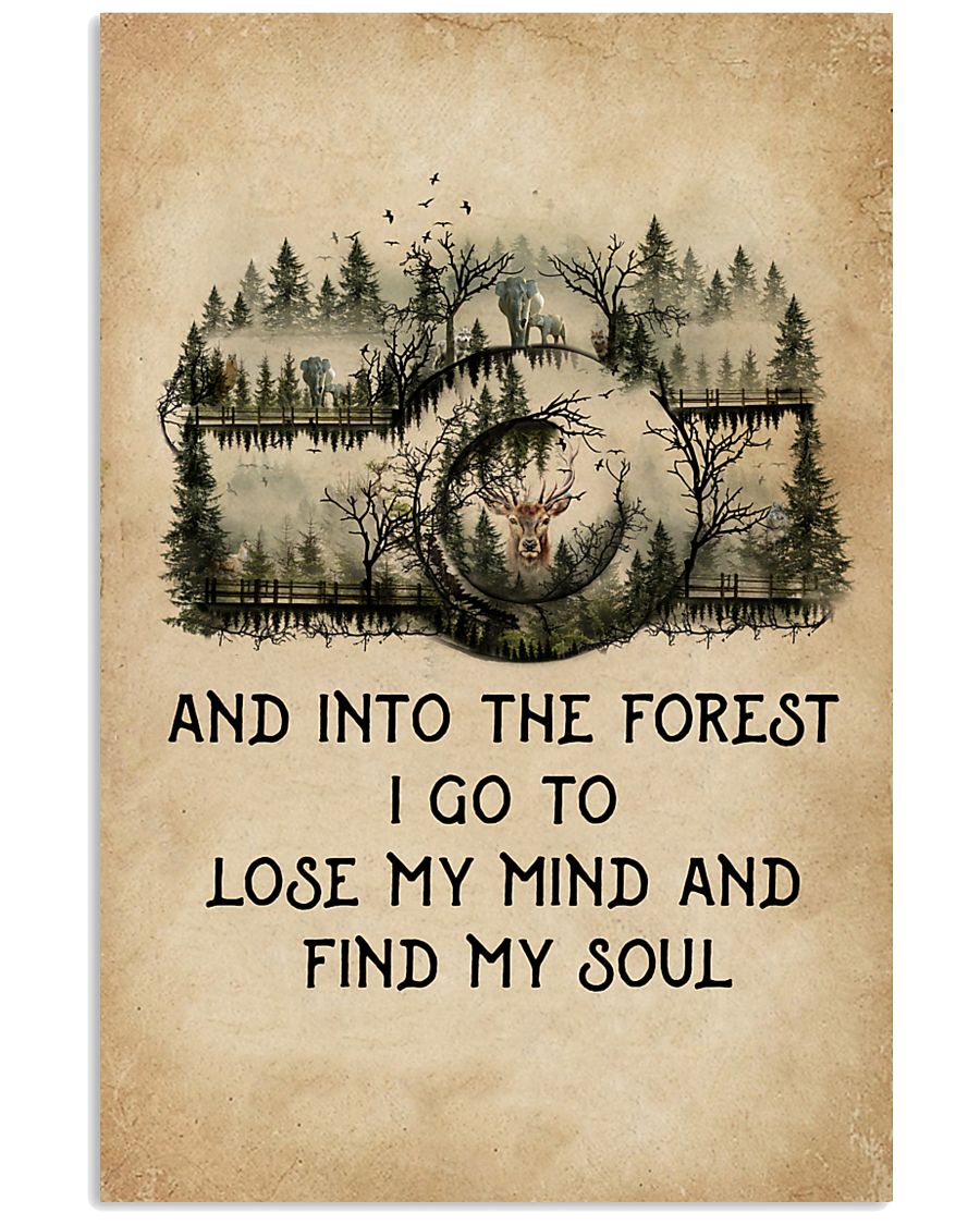 Into The Forest I Go To Lose My Mind Camera 11x17 Poster