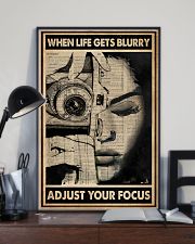 When Life Gets Blurry Adjust Your Focus 16x24 Poster lifestyle-poster-2