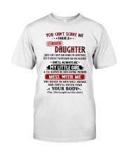 STUBBORN DAUGHTER TO MOM GIFT- YOU CAN'T SCARE ME Classic T-Shirt tile