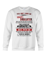 DAUGHTER TO MOM GIFT- YOU CAN'T SCARE ME Crewneck Sweatshirt tile
