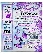 MOM TO DAUGHTER GIFT BUTTERFLY YOU'RE MY BABY GIRL Fleece Blanket - 50" x 60" front