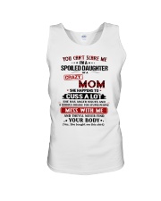 SPOILED DAUGHTER GIFT - CRAZY MOM- ANGER ISSUES Unisex Tank tile
