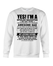 SPOILED DAUGHTER GIFT - AWESOME DAD- LOVING FATHER Crewneck Sweatshirt tile