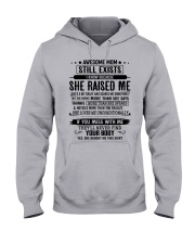SON GIFT -AWESOME MOM EXISTS RAISED ME SCARES ME Hooded Sweatshirt front