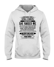 SON GIFT -AWESOME MOM EXISTS RAISED ME SCARES ME Hooded Sweatshirt tile