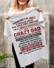 SPOILED DAUGHTER GIFT -CRAZY DAD- SCARES- MISTAKE Classic T-Shirt apparel-classic-tshirt-lifestyle-front-117