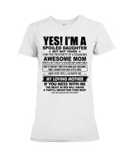 SPOILED DAUGHTER GIFT - AWESOME MOM- LOVING MOTHER Premium Fit Ladies Tee tile