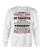 DAUGHTER TO MOM GIFT PERFECTION AND BEAUTY Crewneck Sweatshirt tile