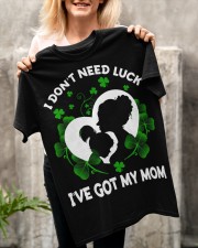 LUCKY DAUGHTER GIFT - I DON'T NEED LUCK GOT MOM Classic T-Shirt apparel-classic-tshirt-lifestyle-front-117