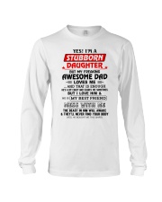 STUBBORN DAUGHTER GIFT -AWESOME DAD -BEST FRIEND Long Sleeve Tee tile