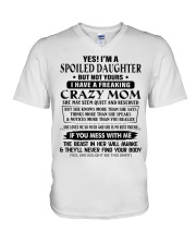 SPOILED DAUGHTER GIFT - CRAZY MOM-QUIET RESERVED V-Neck T-Shirt tile