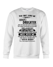 DAUGHTER TO MOM GIFT- YOU CAN'T SCARE ME Crewneck Sweatshirt tile