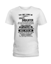 DAUGHTER TO MOM GIFT- YOU CAN'T SCARE ME Ladies T-Shirt tile