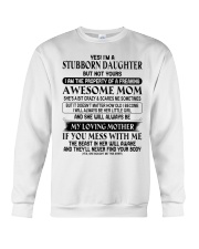 STUBBORN DAUGHTER GIFT - AWESOME MOM-LOVING MOTHER Crewneck Sweatshirt tile