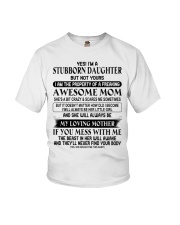 STUBBORN DAUGHTER GIFT - AWESOME MOM-LOVING MOTHER Youth T-Shirt tile
