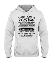 DAUGHTER GIFT - CRAZY MOM HURRICANE SUNSHINE Hooded Sweatshirt front