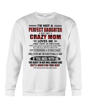 DAUGHTER GIFT - CRAZY MOM PERFECT HURRICANE Crewneck Sweatshirt tile