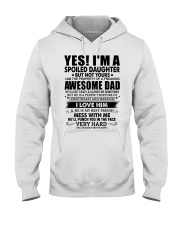 SPOILED DAUGHTER GIFT - AWESOME DAD- BEST FRIEND Hooded Sweatshirt tile