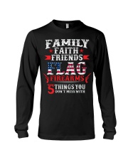 Family Faith Friends Flag Firearms Long Sleeve Tee thumbnail
