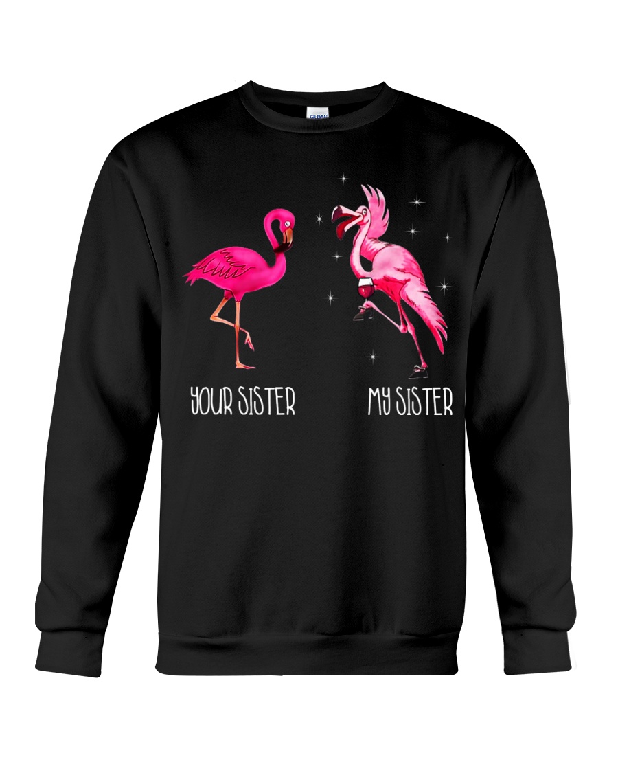 MY SISTER Crewneck Sweatshirt
