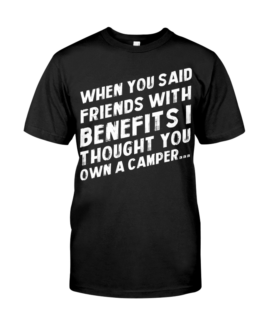 FRIENDS WITH BENEFIT - CAMPING SHIRT Classic T-Shirt
