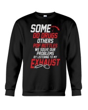 WE SOLVE OUR PROBLEMS BY LISTENING TO MY EXHAUST Crewneck Sweatshirt thumbnail