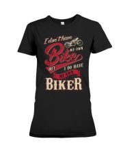 I DO HAVE MY OWN BIKER Premium Fit Ladies Tee thumbnail