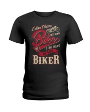 I DO HAVE MY OWN BIKER Ladies T-Shirt front