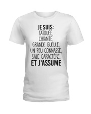JE SUIS TATOUEE CHIANTE GRANDE GUEULE Ladies T-Shirt front