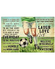 Soccer Today Is A Good Day 17x11 Poster front