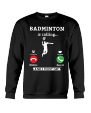 Badminton Is Calling Crewneck Sweatshirt tile
